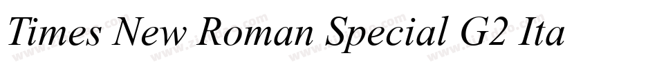 Times New Roman Special G2 Italic字体转换